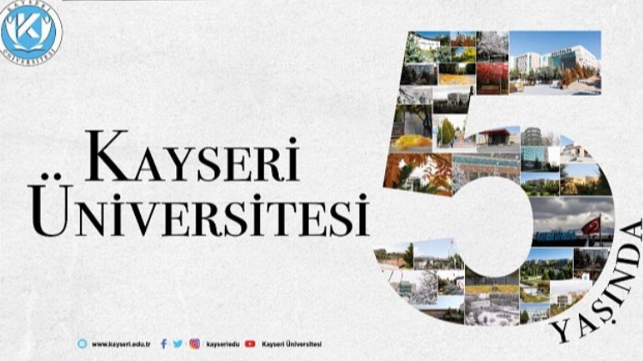Kayseri Üniversitesi 5 Yaşında