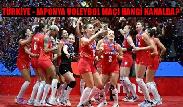 Türkiye Japonya Voleybol Maçı Saat Kaçta, Hangi Kanalda? TR Japonya Maçı Nereden İzlenir?