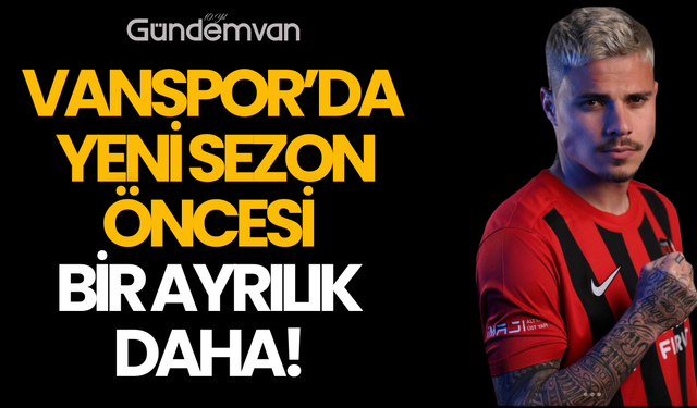 Hasan Bilal Vanspor'a Veda Etti!