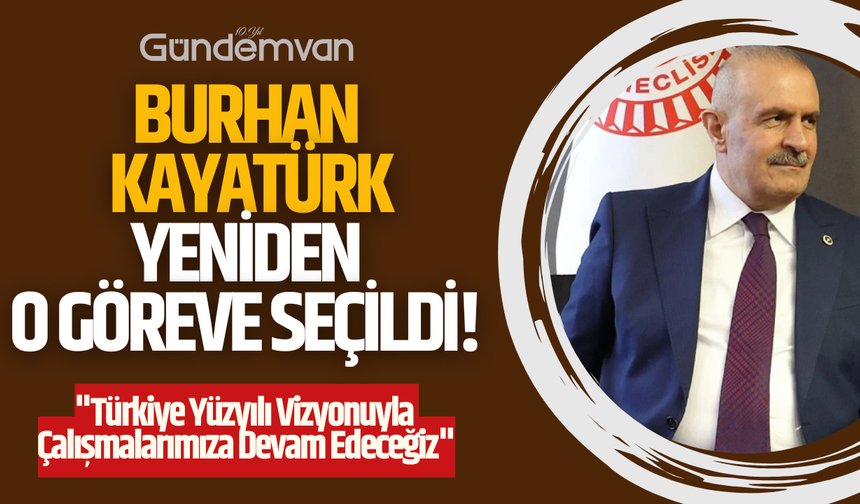 Burhan Kayatürk Yeniden TBMM AB Uyum Komisyonu Başkanı