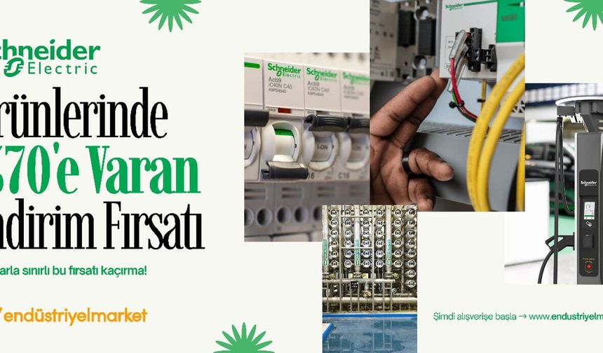Enerji Yönetimi ve Otomasyonda Global Marka: Schneider Electric
